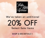 We’ve taken an additional 20% OFF* Select Sale Items.